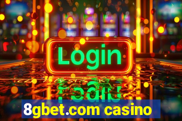 8gbet.com casino